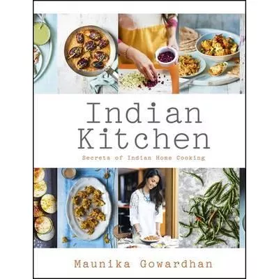 Indian Kitchen: Secrets of Indian home cooking